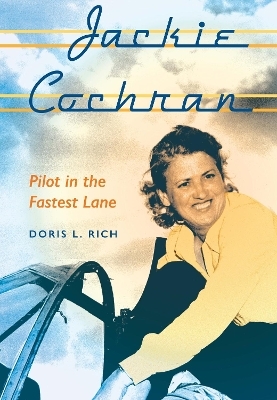 Jackie Cochran - Doris Rich