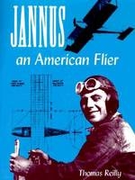 Jannus, an American Flier - Thomas Reilly