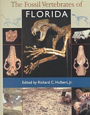 The Fossil Vertebrates of Florida - 