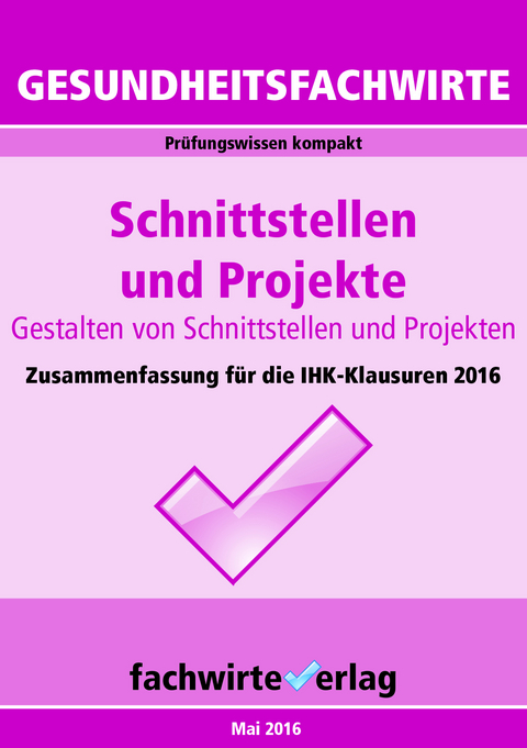 Gesundheitsfachwirte: Schnittstellen und Projekte - Michael Sielmann