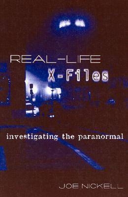 Real-Life X-Files - Joe Nickell