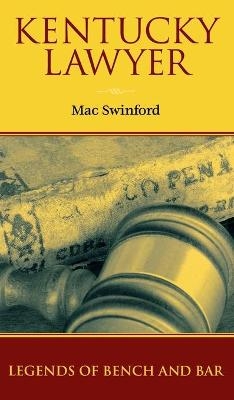 Kentucky Lawyer - Mac Swinford