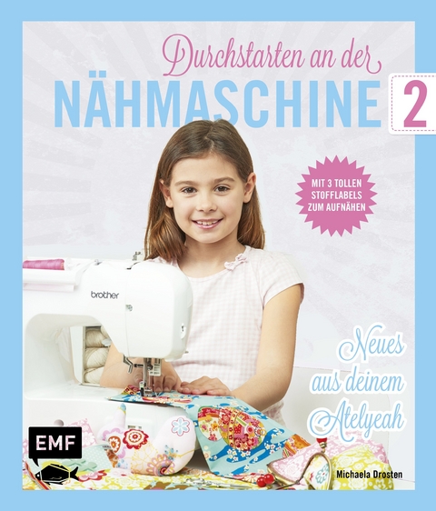 Durchstarten an der Nähmaschine 2 - Michaela Drosten