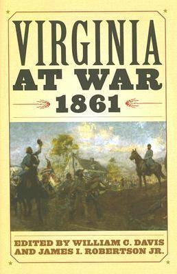 Virginia at War, 1861 - 