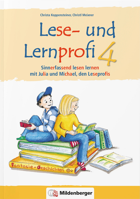 Lese- und Lernprofi 4 – Arbeitsheft – silbierte Ausgabe - Christa Koppensteiner, Christl Meixner