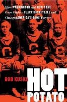 Hot Potato - Bob Kuska