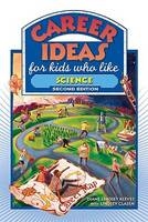 Career Ideas for Kids Who Like Science - Diane Lindsey Reeves