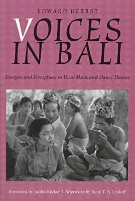 Voices in Bali - Edward Herbst