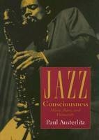 Jazz Consciousness - Paul Austerlitz