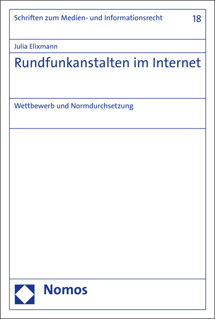 Rundfunkanstalten im Internet - Julia Elixmann