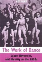 The Work of Dance - Mark Franko