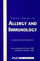 Expert Guide to Allergy and Immunology - Raymond G. Slavin