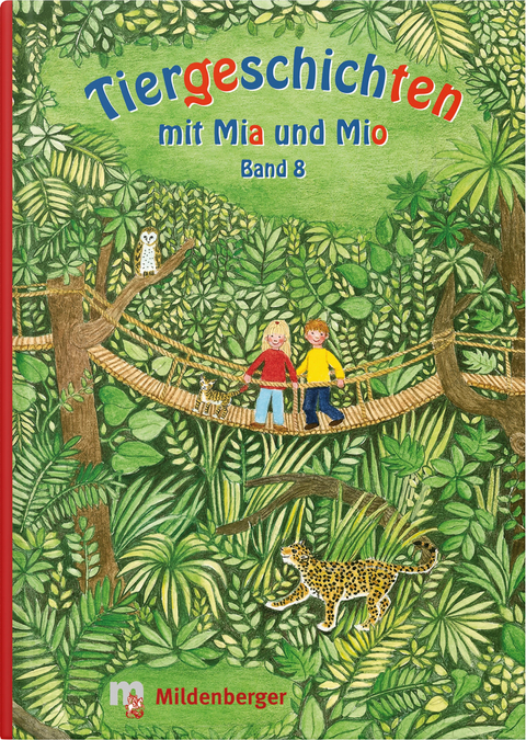 Tiergeschichten mit Mia und Mio – Band 8 - Bettina Erdmann