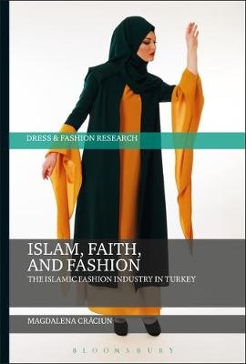Islam, Faith, and Fashion -  Magdalena Craciun