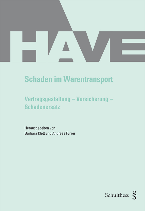 Schaden im Warentransport - Barbara Klett