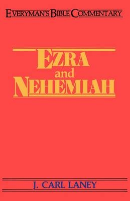 Ezra and Nehemiah - J.Carl Laney