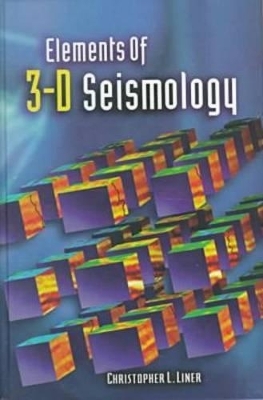 Elements of 3-D Seismology - Christopher L. Liner