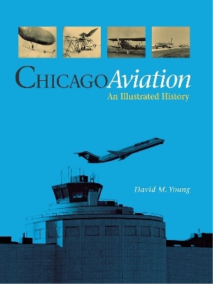 Chicago Aviation - David M. Young