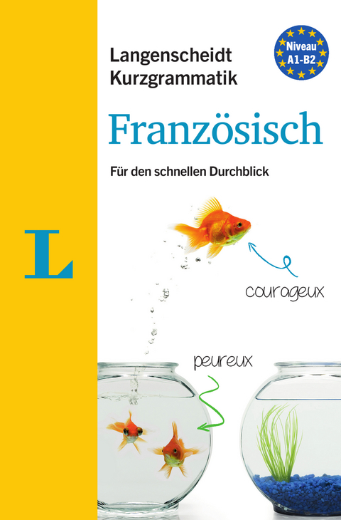 Langenscheidt Kurzgrammatik Französisch - Buch mit Download - Natascha Lafleur