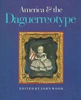 America and the Daguerreotype - 