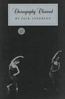Choreography Observed - Jack Anderson