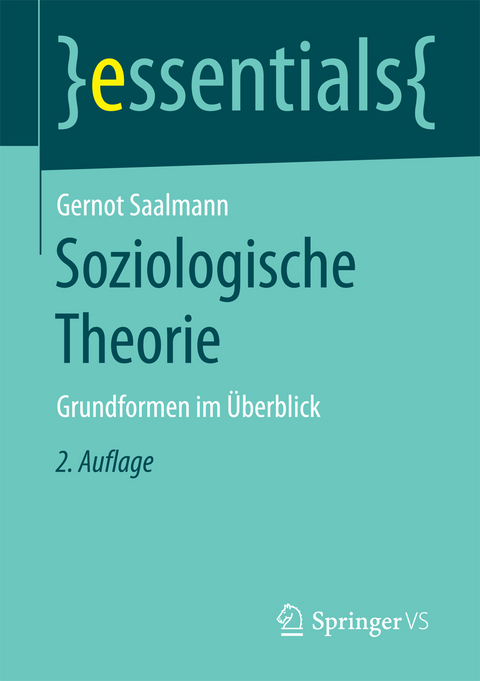 Soziologische Theorie - Gernot Saalmann