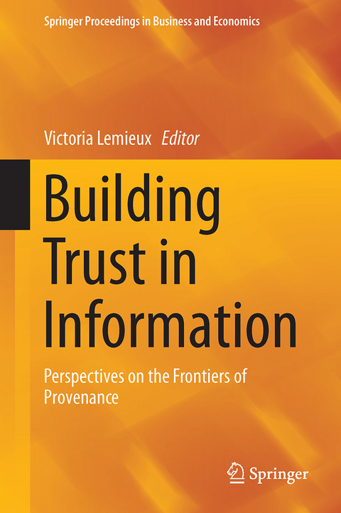 Building Trust in Information - 