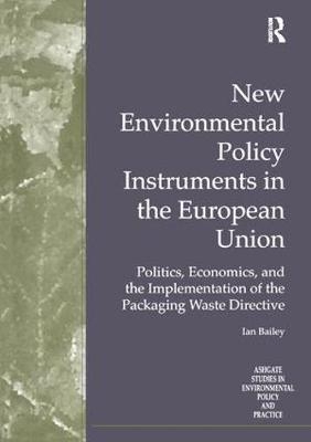 New Environmental Policy Instruments in the European Union -  Ian Bailey