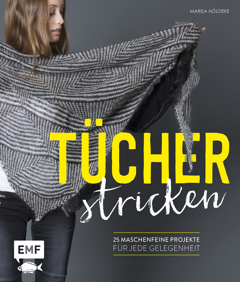 Tücher stricken - Marisa Nöldeke