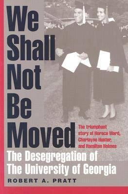 We Shall Not be Moved - Robert A. Pratt