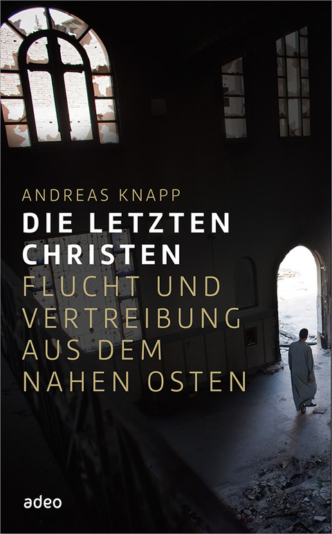 Die letzten Christen - Andreas Knapp