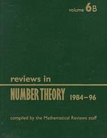 Reviews in Number Theory 1984-1996 -  American Mathematical Society