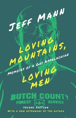 Loving Mountains, Loving Men - Jeff Mann