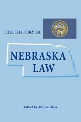 The History of Nebraska Law - 