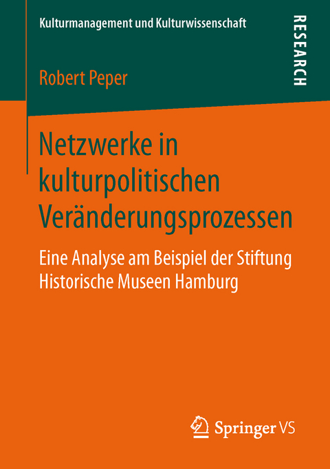 Netzwerke in kulturpolitischen Veränderungsprozessen - Robert Peper