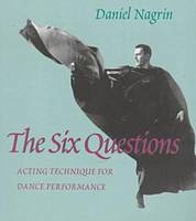 Six Questions, The - Daniel Nagrin