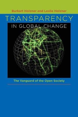 Transparency in Global Change - Burkart Holzner, Leslie Holzner