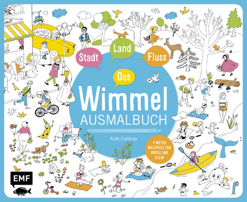 Stadt, Land, Fluss – Das Wimmel-Ausmalbuch - Ruth Cortinas