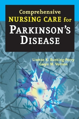 Comprehensive Nursing Care for Parkinson's Disease - 