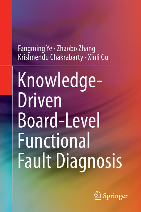 Knowledge-Driven Board-Level Functional Fault Diagnosis - Fangming Ye, Zhaobo Zhang, Krishnendu Chakrabarty, Xinli Gu