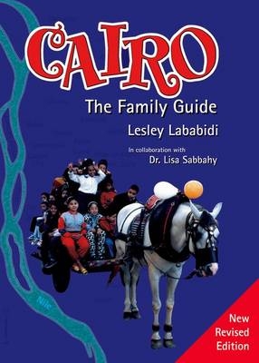 Cairo - Lesley Kitchen Lababidi, Lisa Sabbahy