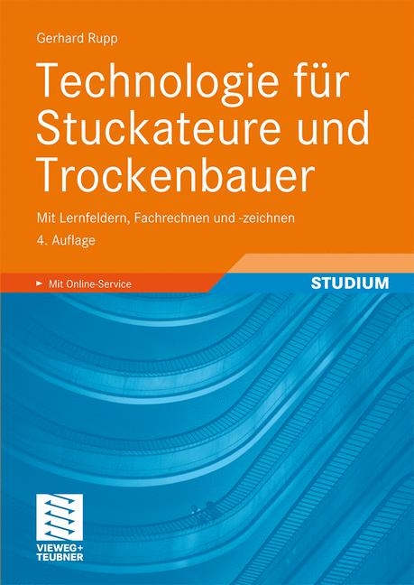 Technologie für Stuckateure und Trockenbauer - Gerhard Rupp