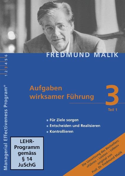 Aufgaben wirksamer Führung - Fredmund Malik