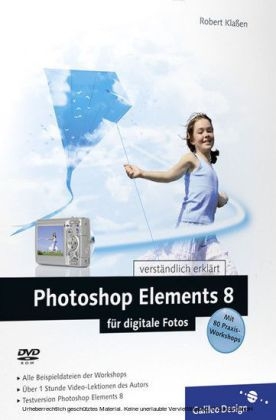 Photoshop Elements 8 für digitale Fotos - Robert Klaßen