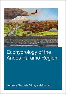 Ecohydrology of the Andes Paramo Region -  Veronica G. Minaya Maldonado