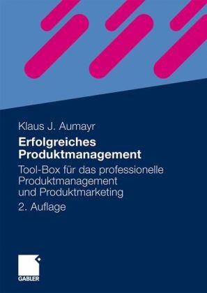 Erfolgreiches Produktmanagement - Klaus Aumayr