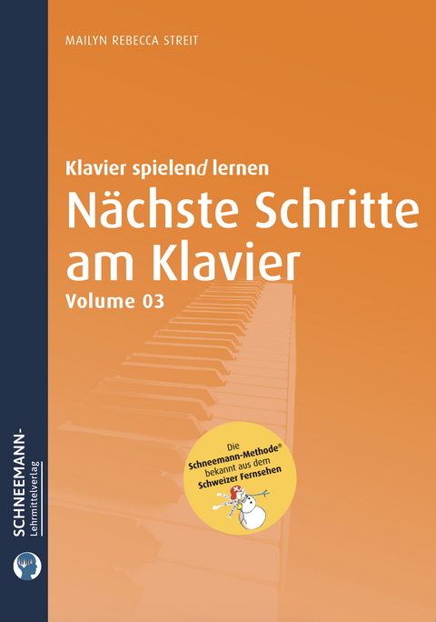 Nächste Schritte am Klavier (Vol. 3) - Mailyn Rebecca Henseler (ehem. Streit)