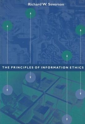 Ethical Principles for the Information Age - Richard Severson