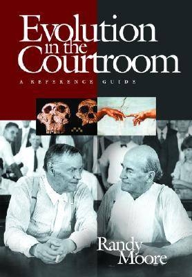 Evolution in the Courtroom - Randy Moore