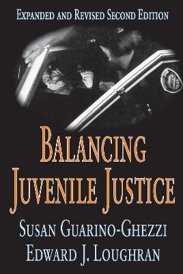 Balancing Juvenile Justice - Susan Guarino-Ghezzi